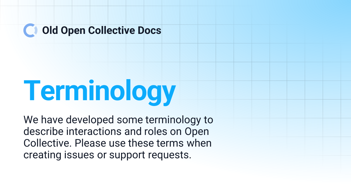 Terminology | Open Collective Docs