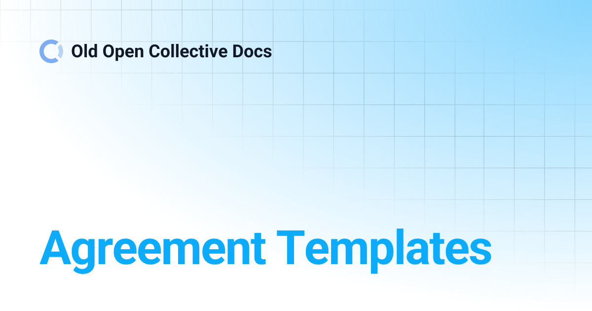 Agreement Templates | Old Open Collective Docs