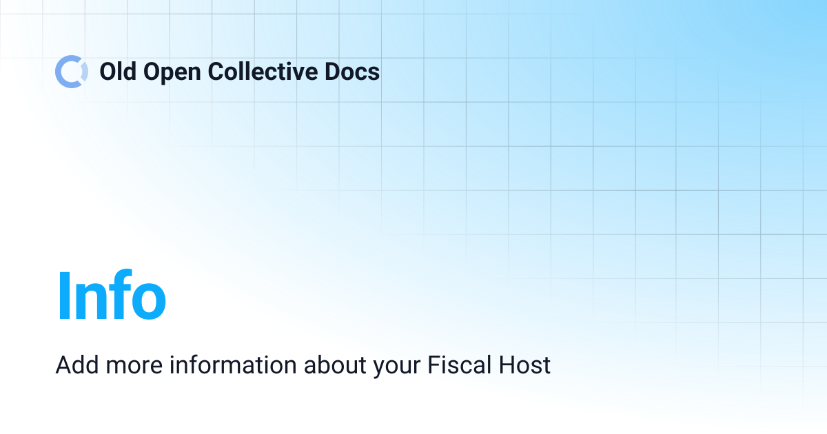 Info | Old Open Collective Docs