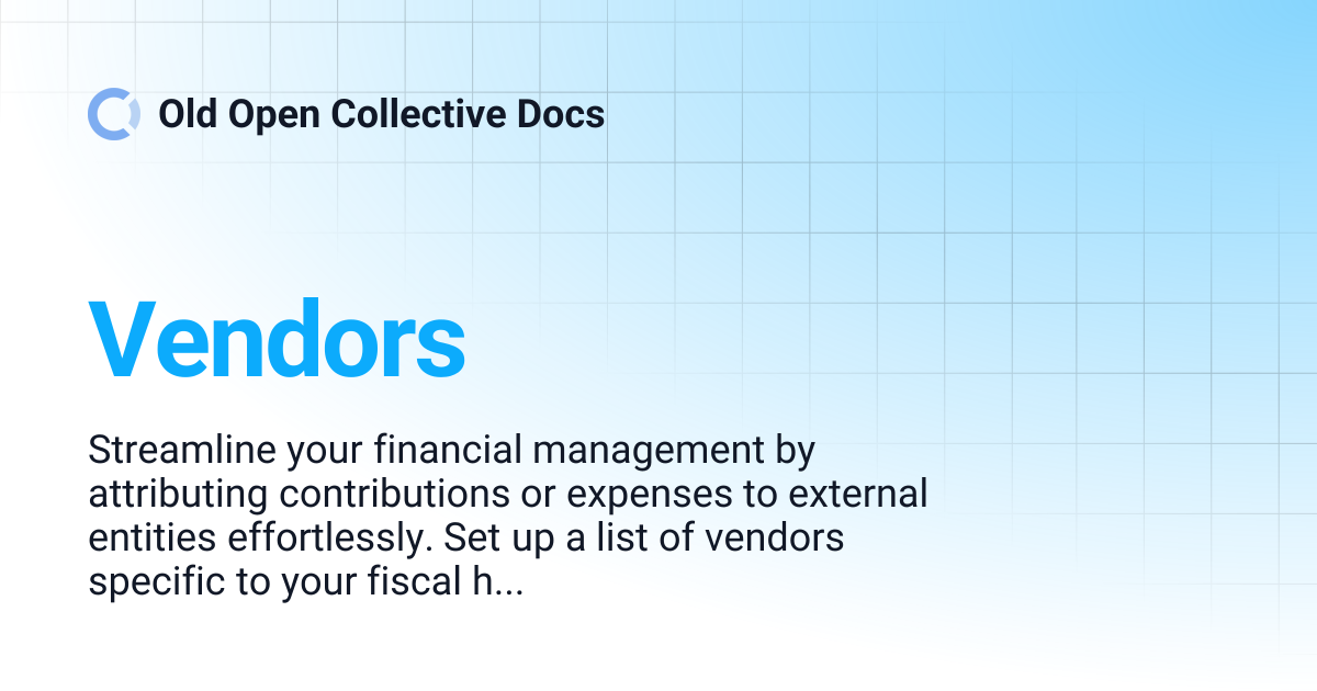 Vendors | Old Open Collective Docs