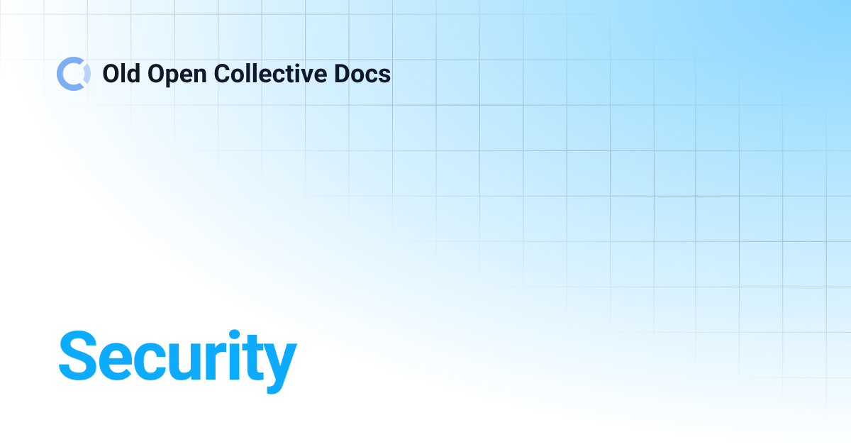 Security | Old Open Collective Docs